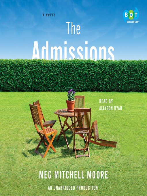 Title details for The Admissions by Meg Mitchell Moore - Available